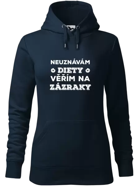 Dámská mikina Neuznávám diety, věřím na zázraky