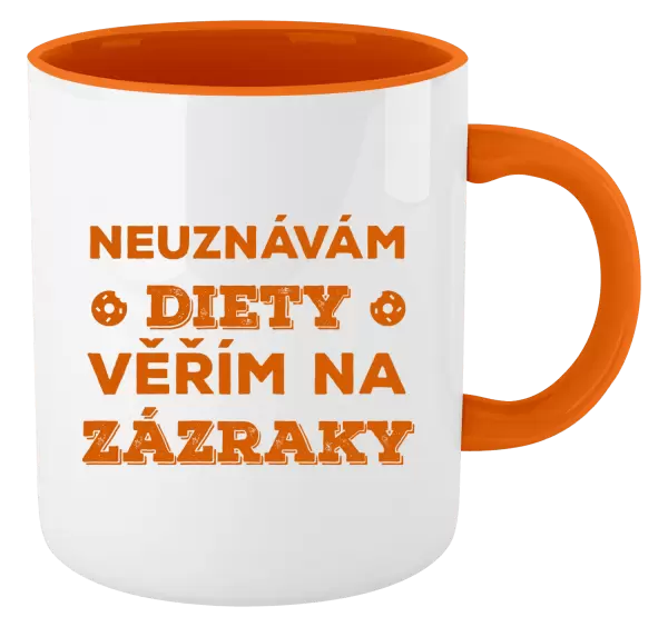 Hrnek Neuznávám diety, věřím na zázraky