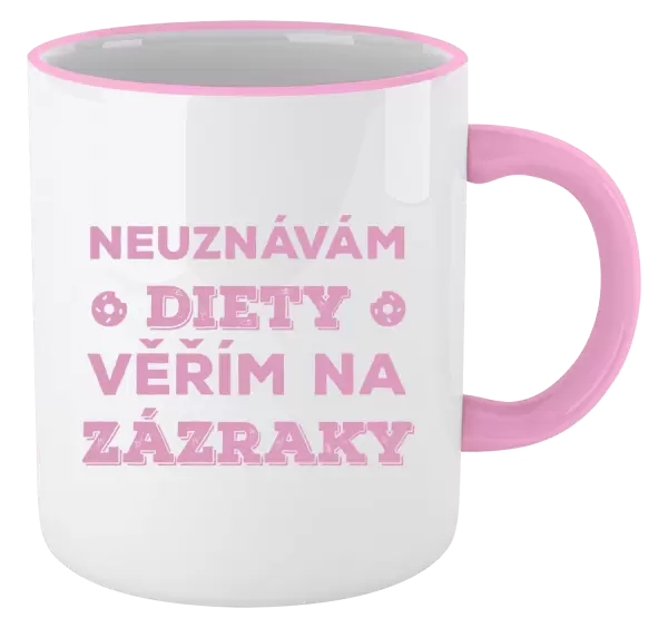 Hrnek Neuznávám diety, věřím na zázraky