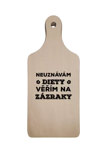Prkénko Neuznávám diety, věřím na zázraky