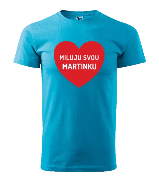 Pánské tričko Miluju svou