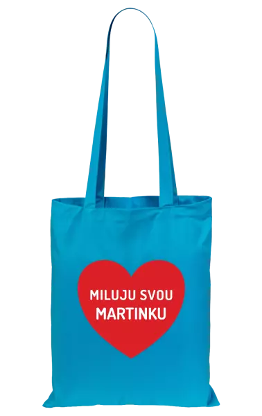 Látková taška Miluju svou