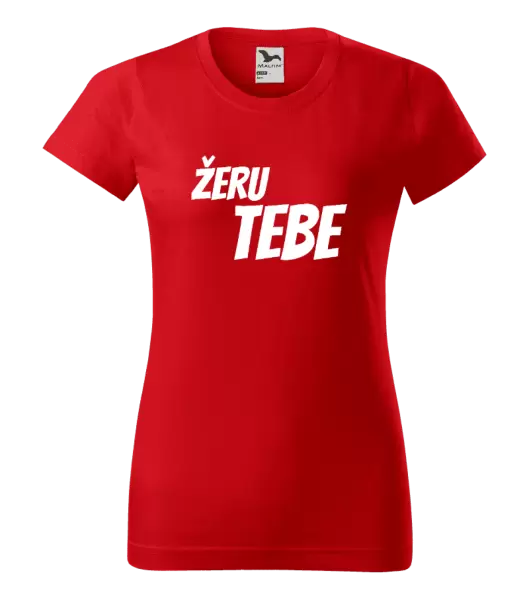 Dámské tričko Žeru tebe