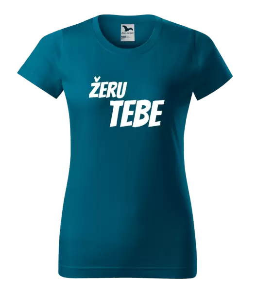 Dámské tričko Žeru tebe
