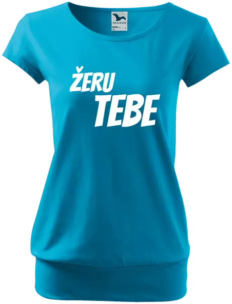 Dámské tričko Žeru tebe