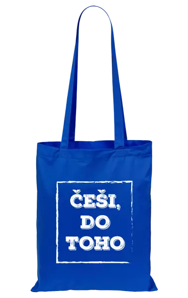 Látková taška Češi, do toho!
