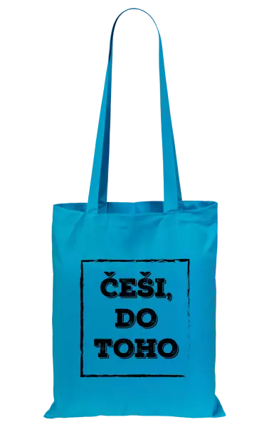 Látková taška Češi, do toho!