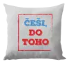 Polštář Češi, do toho!