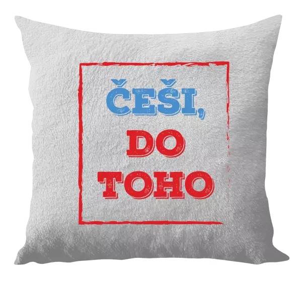 Polštář Češi, do toho!