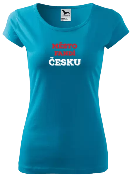 Dámské tričko Město fandí Česku