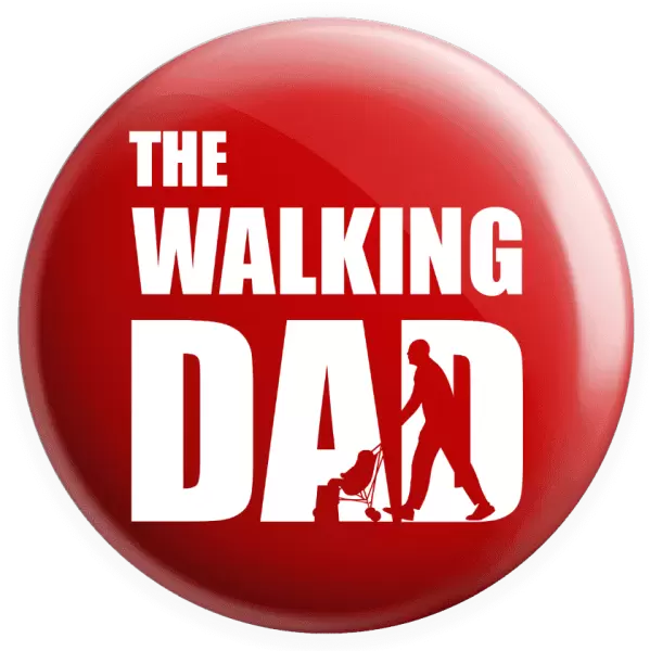 Placka The Walking Dad