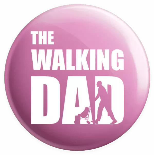 Placka The Walking Dad