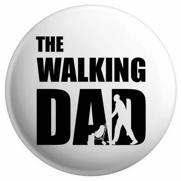 Placka The Walking Dad