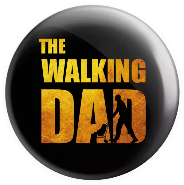 Placka The Walking Dad