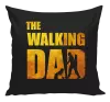 Polštář The Walking Dad