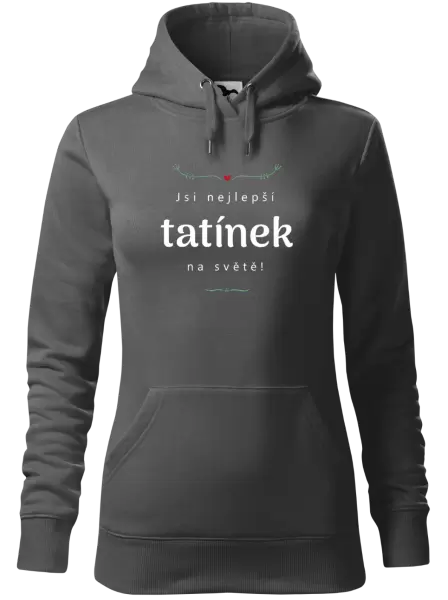 Dámská mikina Jsi nejlepší tatínek na světě