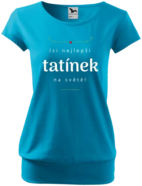 Dámské tričko Jsi nejlepší tatínek na světě