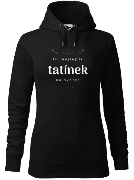 Dámská mikina Jsi nejlepší tatínek na světě
