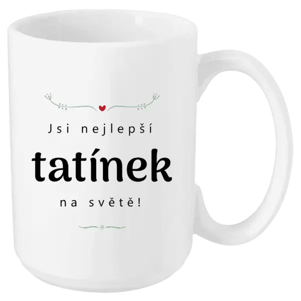 Hrnek Jsi nejlepší tatínek na světě