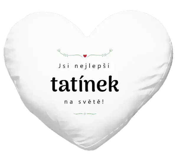 Polštář Jsi nejlepší tatínek na světě