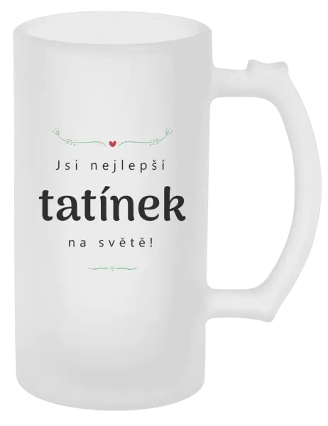 Půllitr Jsi nejlepší tatínek na světě