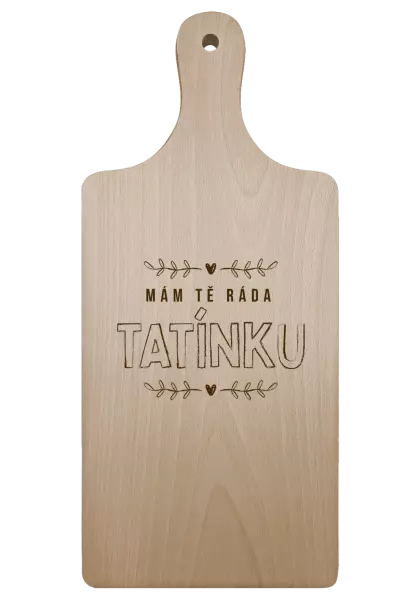 Prkénko Mám tě ráda tatínku