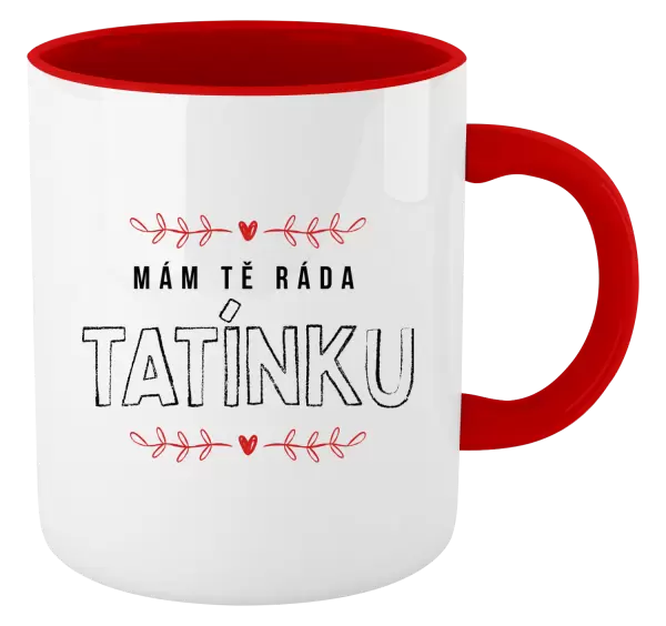 Hrnek Mám tě ráda tatínku