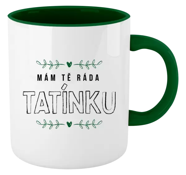 Hrnek Mám tě ráda tatínku