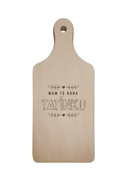 Prkénko Mám tě ráda tatínku