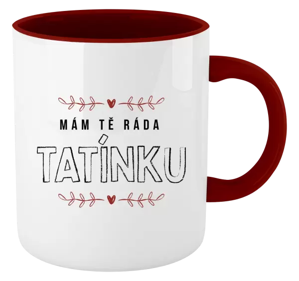 Hrnek Mám tě ráda tatínku