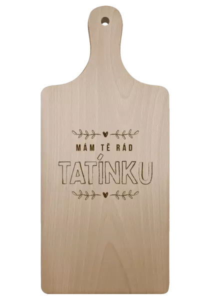 Prkénko Mám tě rád tatínku