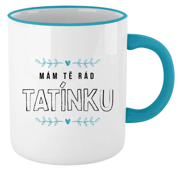 Hrnek Mám tě rád tatínku