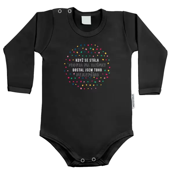 Dětské body Když se stála fronta na tatínky, dostal jsem toho nejlepšího