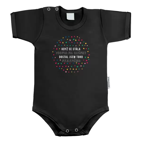 Dětské body Když se stála fronta na tatínky, dostal jsem toho nejlepšího