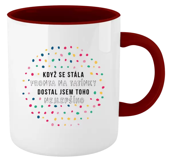 Hrnek Když se stála fronta na tatínky, dostal jsem toho nejlepšího