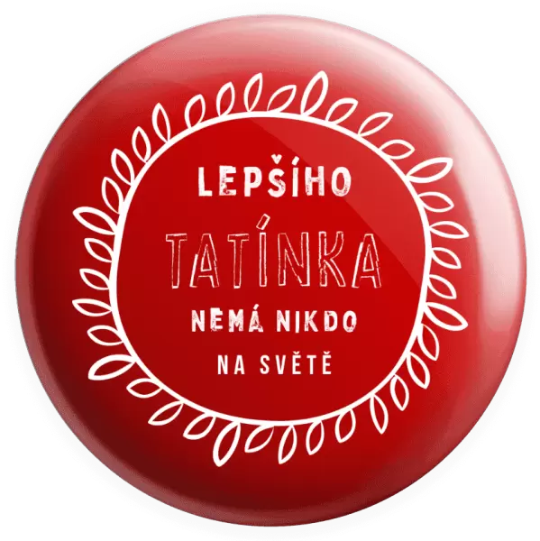 Placka Lepšího tatínka nemá nikdo na světě