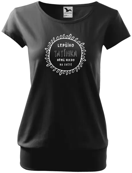 Dámské tričko Lepšího tatínka nemá nikdo na světě