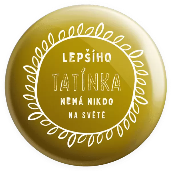 Placka Lepšího tatínka nemá nikdo na světě