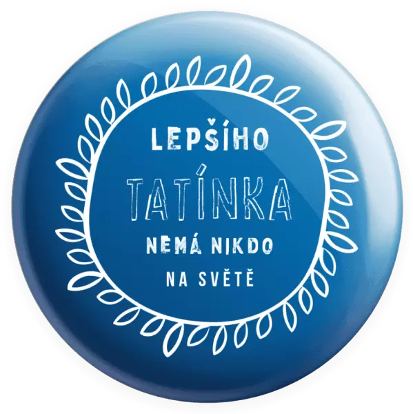 Placka Lepšího tatínka nemá nikdo na světě