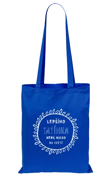 Látková taška Lepšího tatínka nemá nikdo na světě