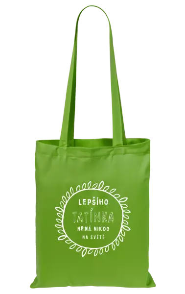 Látková taška Lepšího tatínka nemá nikdo na světě