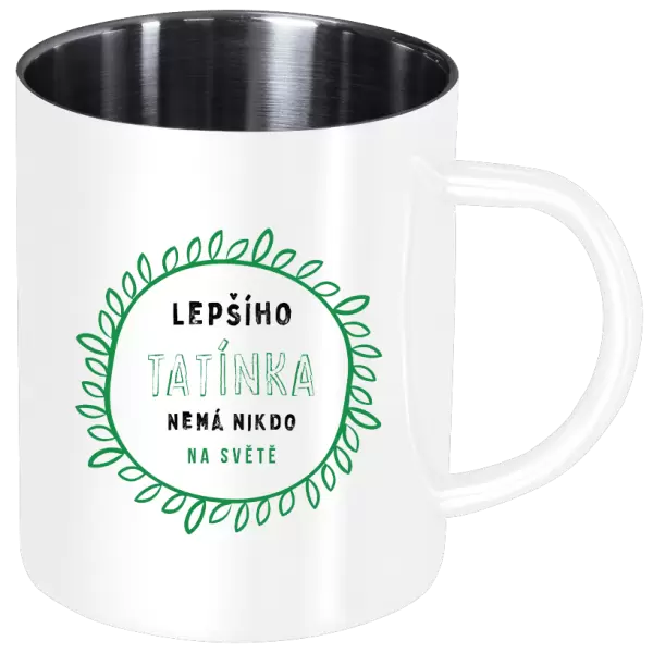 Nerezový hrnek Lepšího tatínka nemá nikdo na světě