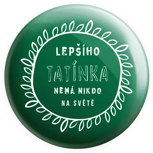 Placka Lepšího tatínka nemá nikdo na světě