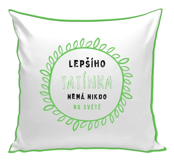Polštář Lepšího tatínka nemá nikdo na světě