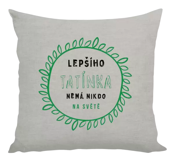 Polštář Lepšího tatínka nemá nikdo na světě