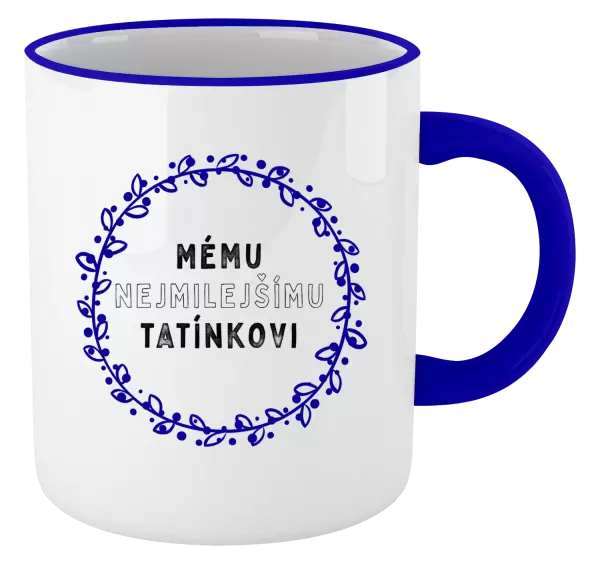 Hrnek Mému nejmilejšímu tatínkovi