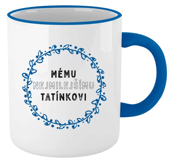 Hrnek Mému nejmilejšímu tatínkovi