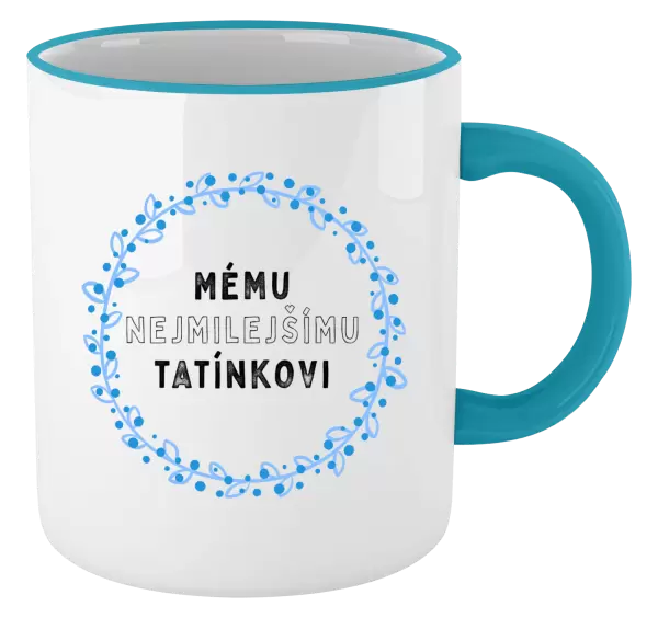 Hrnek Mému nejmilejšímu tatínkovi