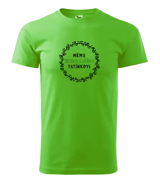 Pánské tričko Mému nejmilejšímu tatínkovi