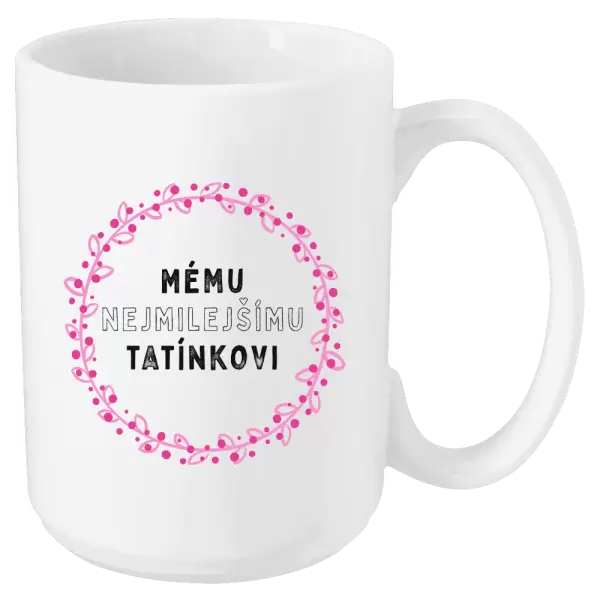 Hrnek Mému nejmilejšímu tatínkovi